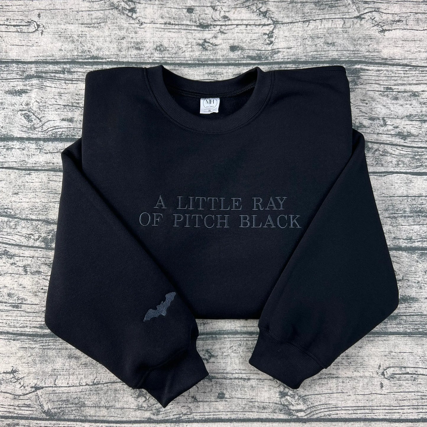 Embroidered A Little ray of Pitch Black Sweatshirt Sarcasm shirt Funny gift for friend Birthday Halloween Shirt Dark Humor
