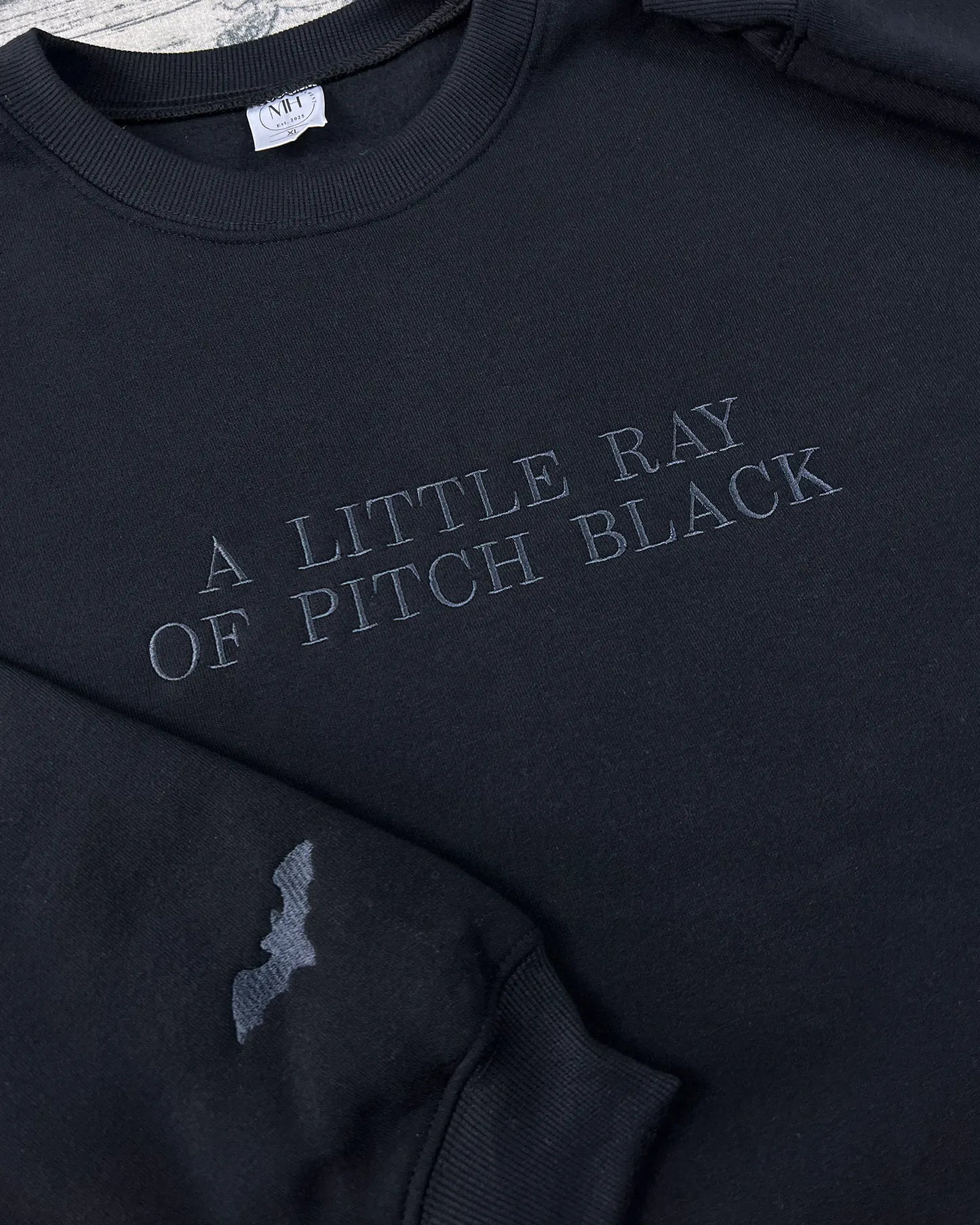 Embroidered A Little ray of Pitch Black Sweatshirt Sarcasm shirt Funny gift for friend Birthday Halloween Shirt Dark Humor