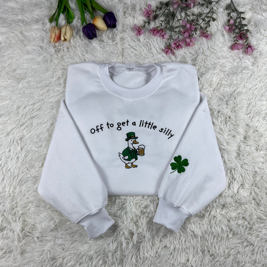 Duck Off To Get A Little Silly Embroidered Crewneck – Funny St. Patrick’s Day Goose Sweatshirt