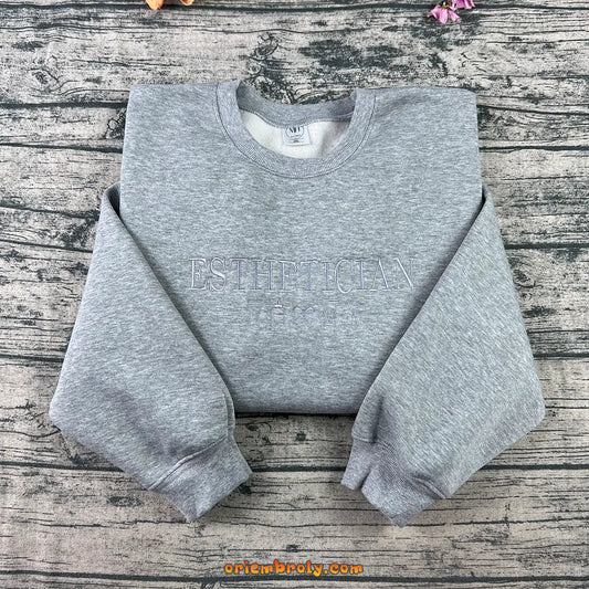 Esthetician embroidered gray sweatshirt