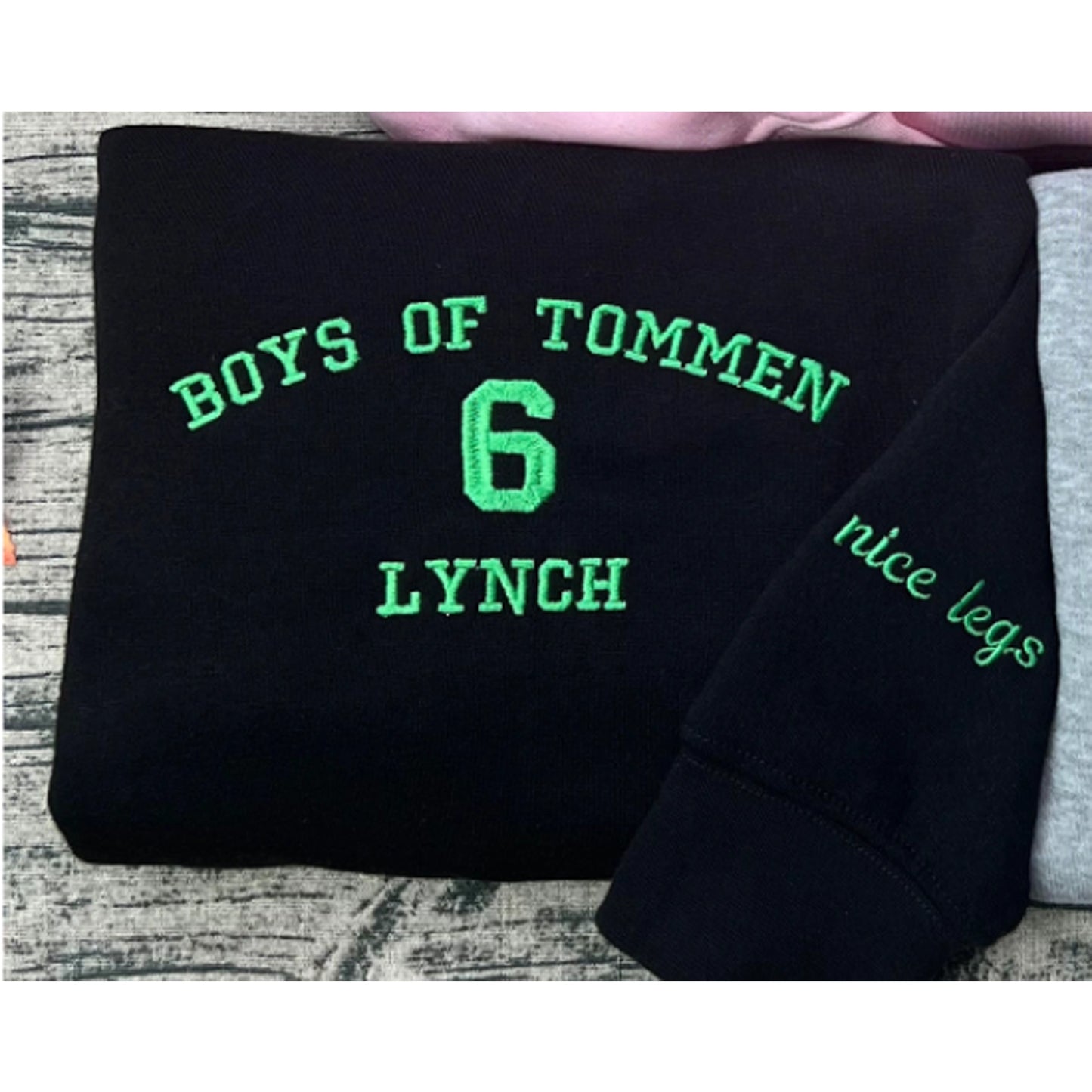 Custom embroidered "Boys of Tommen" sweatshirt