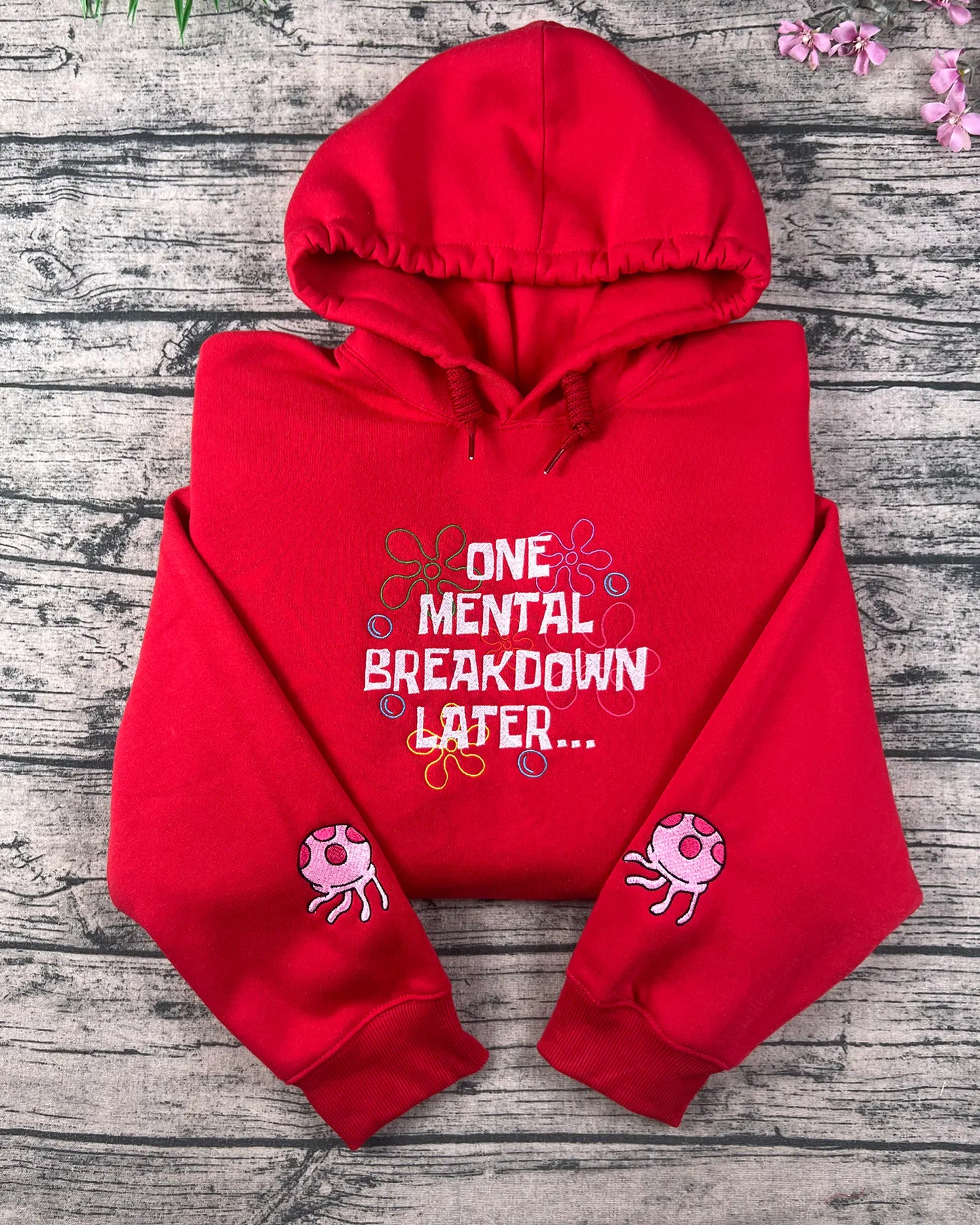 One Mental Breakdown Later embroidered sweatshirt Y2K unisex crewneck aesthetic hoodie gift for her