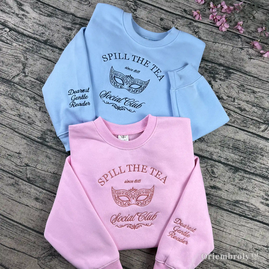 Spill the Tea Social Club embroidered sweatshirt regency inspired design