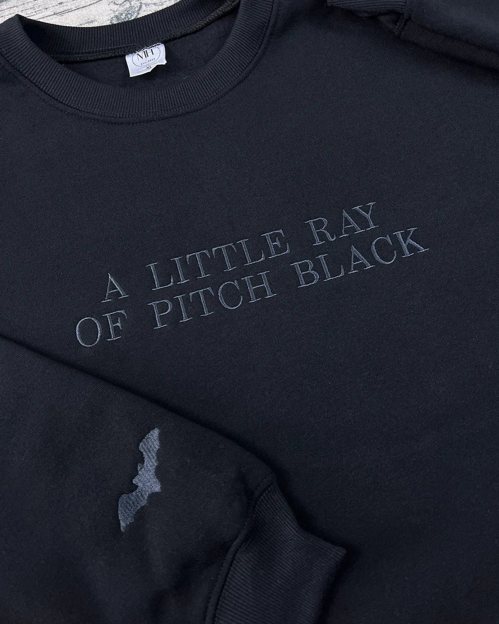 Embroidered A Little ray of Pitch Black Sweatshirt Sarcasm shirt Funny gift for friend Birthday Halloween Shirt Dark Humor