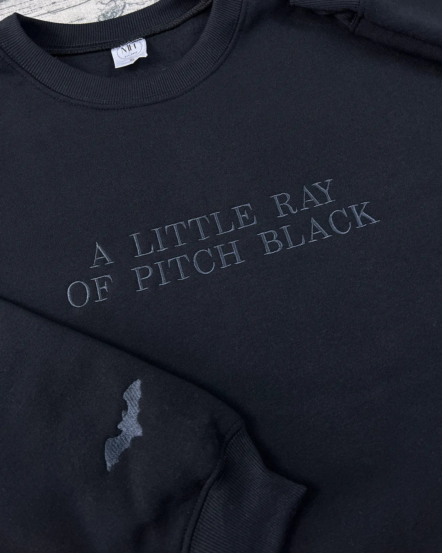 Embroidered A Little ray of Pitch Black Sweatshirt Sarcasm shirt Funny gift for friend Birthday Halloween Shirt Dark Humor