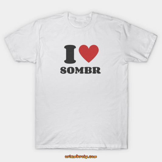I Love Sombr T-Shirt - Sombr Singer Indie Aesthetic Graphic Tee