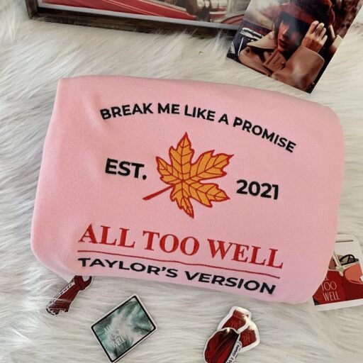 I Remember It All Too Well Embroidered Sweatshirt, - Oriembroly LLC