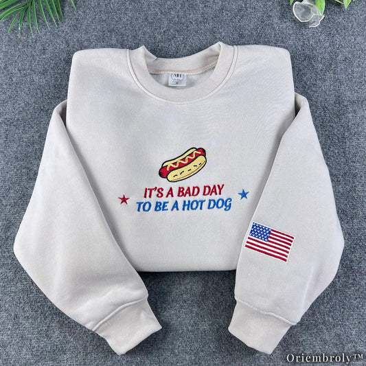 Funny Hot Dog Embroidered Sweatshirt | It's a Bad Day to Be a Hot Dog Patriotic Crewneck