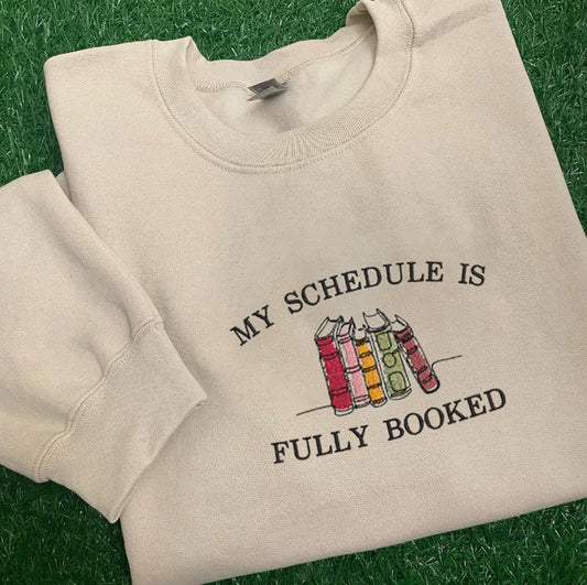 Embroidered My Weekend Is Full Booked Sweatshirt