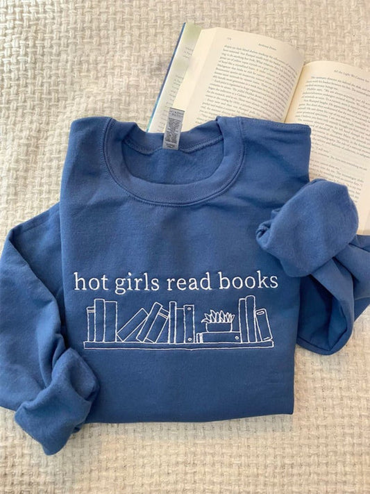 Embroidered Hot Girls Read Books sweatshirt