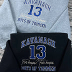 Boys of Tommen embroidered sweatshirt with varsity number 13 Kavanagh