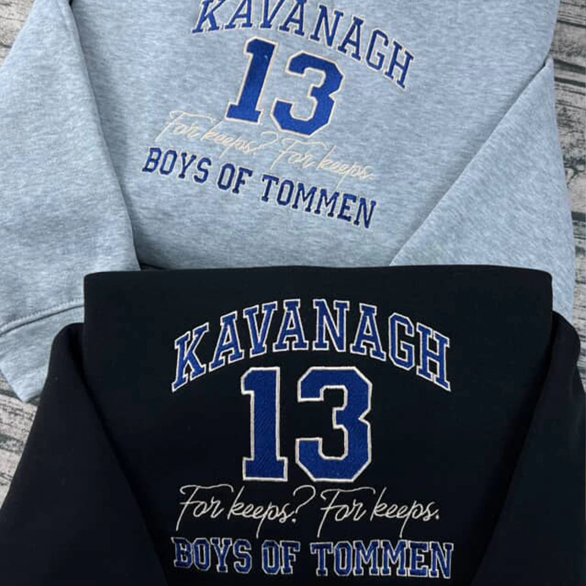 Boys of Tommen embroidered sweatshirt with varsity number 13 Kavanagh