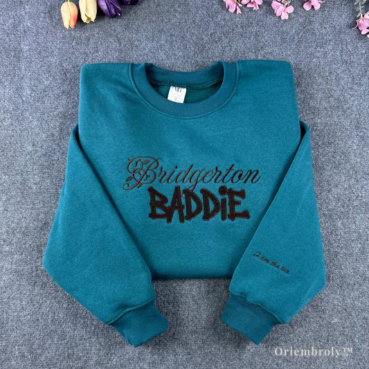 Teal Bridgerton Baddie embroidered sweatshirt with elegant cursive and bold text