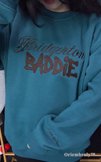 High-quality "Bridgerton Baddie" custom embroidered fleece sweatshirt in a trendy teal color