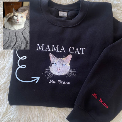 Custom Embroidered Sweatshirt/Hoodie/T-shirt with " Mama cat" Pet Portrait