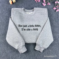 funny little sister sweatshirt embroidered sarcastic quote