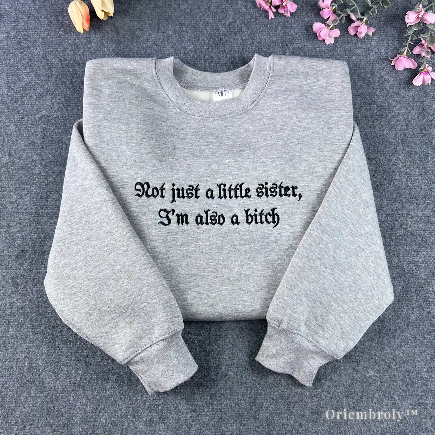 funny little sister sweatshirt embroidered sarcastic quote
