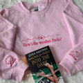 How's the Weather Parks Embroidered Sweatshirt for book lovers and Magnolia Parks fans