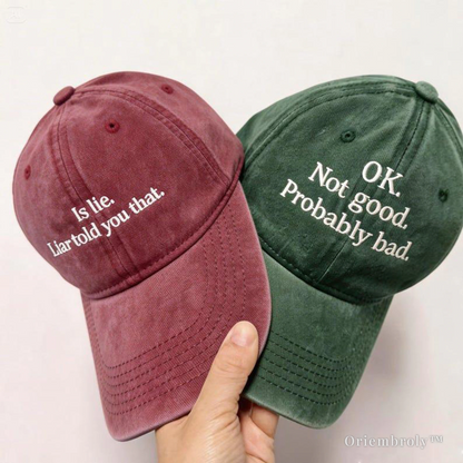 ok not good probably bad embroidered baseball cap