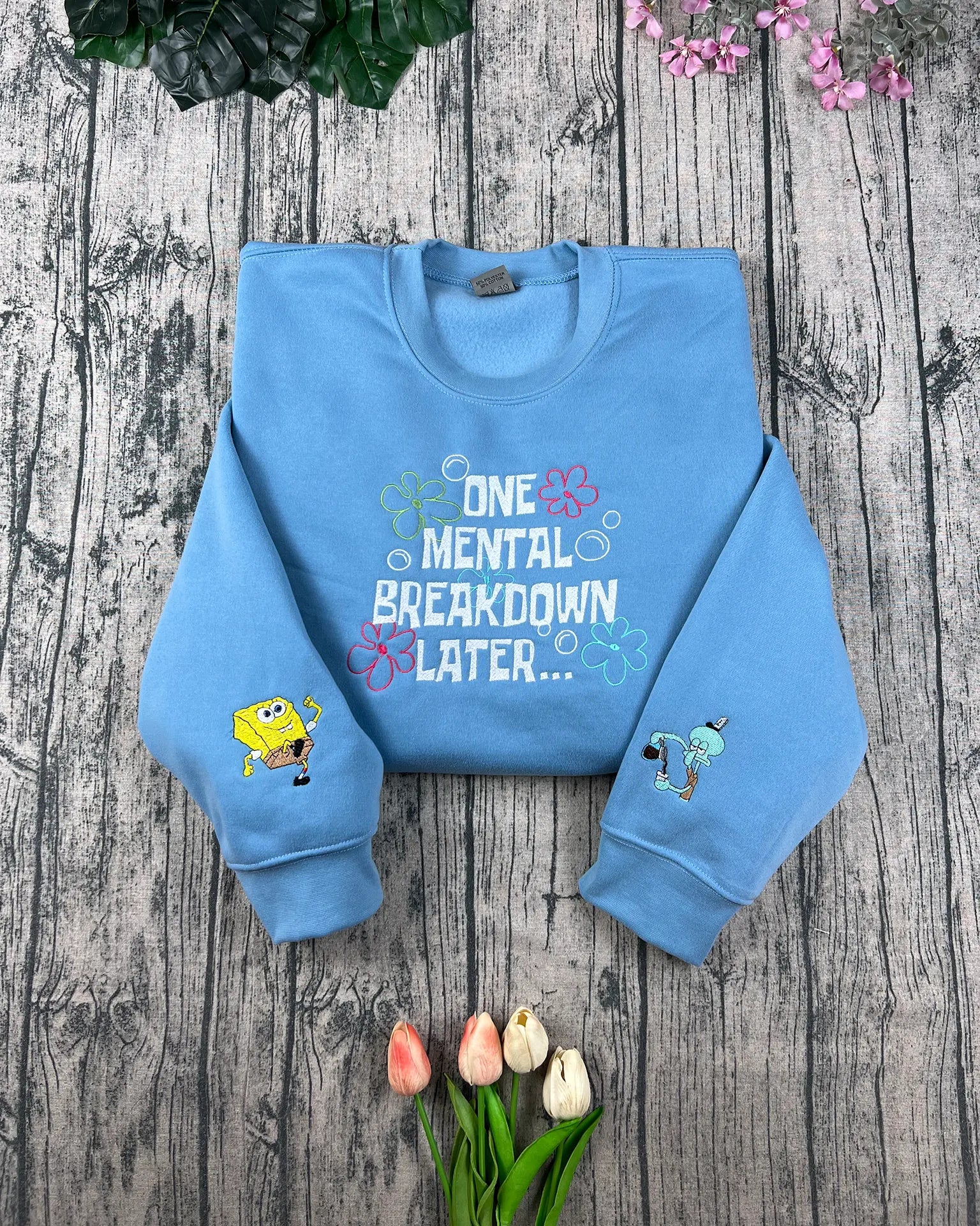 One Mental Breakdown Later embroidered sweatshirt with funny quote – unisex Y2K crewneck