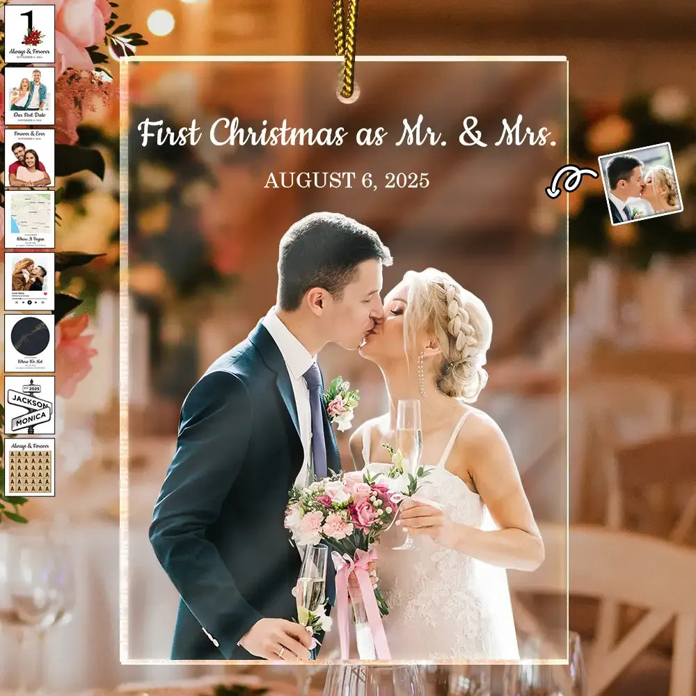 Personalized acrylic Christmas ornament for newlyweds, "First Christmas as Mr. & Mrs." with a custom photo of Jackson and Monica, dated August 6, 2025. This keepsake gift is a great way to celebrate a 2025 wedding or anniversary.