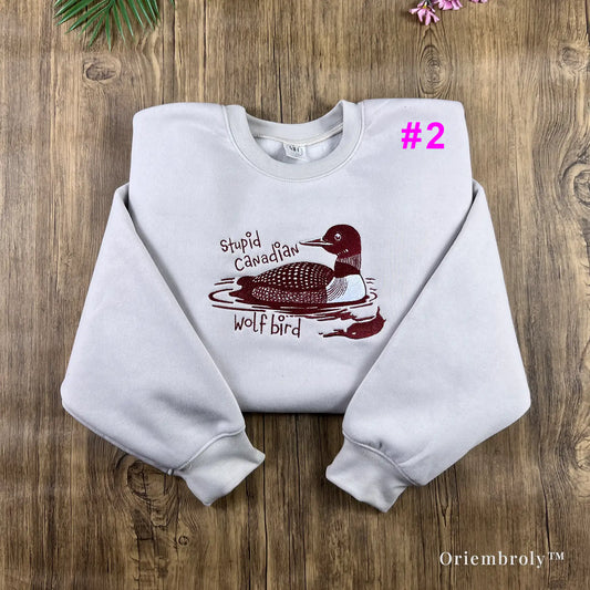 Stupid Canadian Wolf Bird Crewneck